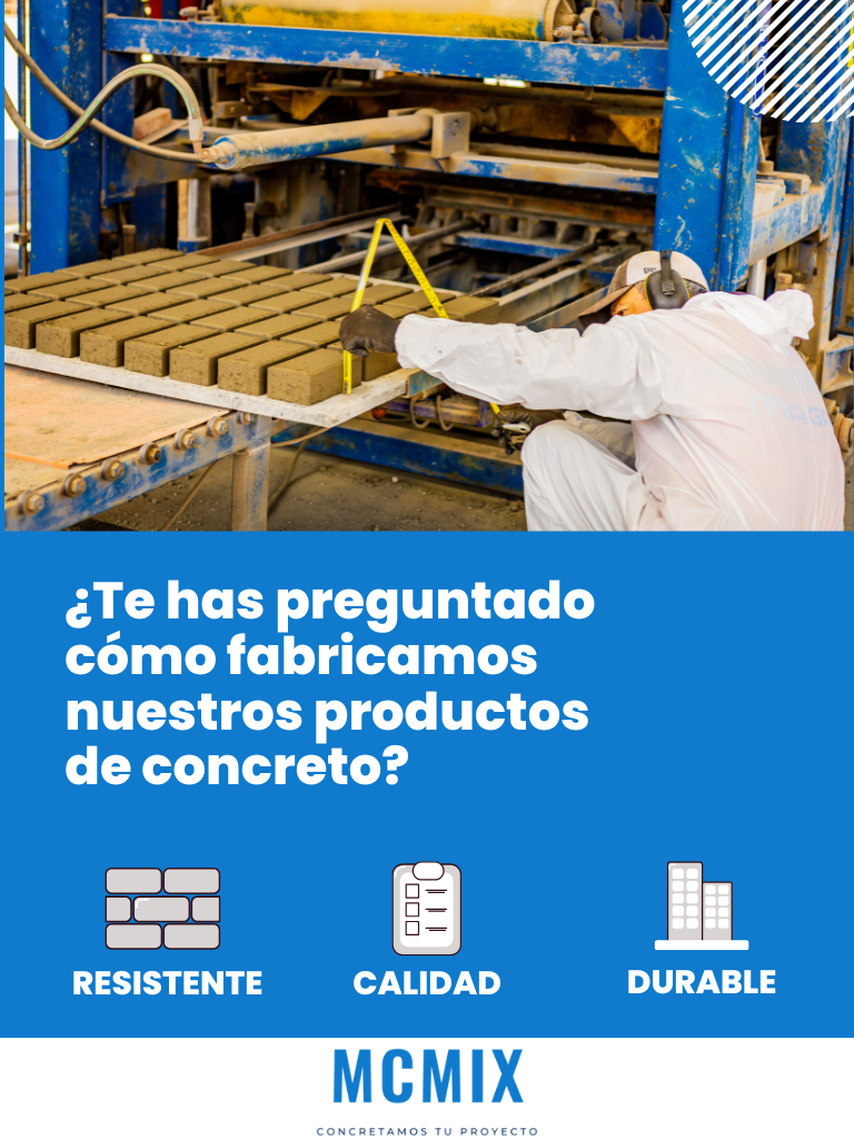 ¿Te has preguntado cómo fabricamos nuestros productos de concreto?